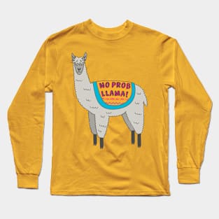 No Prob Llama Long Sleeve T-Shirt